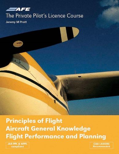 Cover image for PPL 4 - Principles of Flight, Aircraft General Knowledge, Flight Performance and Planning