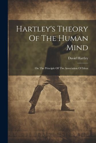 Hartley's Theory Of The Human Mind