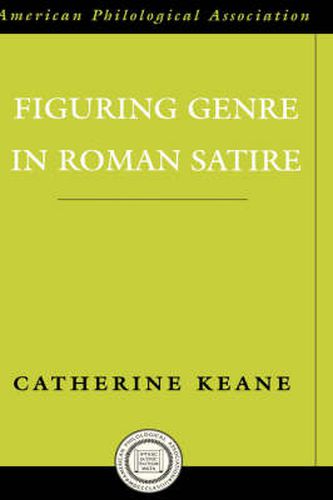 Cover image for Figuring Genre in Roman Satire