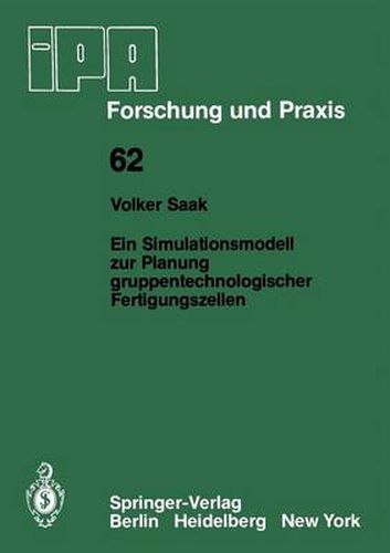 Cover image for Ein Simulationsmodell zur Planung gruppentechnologischer Fertigungszellen