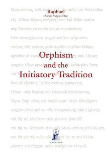 Cover image for Orphism and the Initiatory Tradition