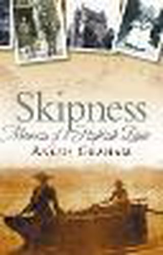 Cover image for Skipness: Memories of a Highland Estate