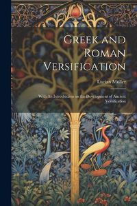 Cover image for Greek and Roman Versification