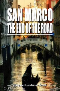 Cover image for San Marco the End of the Road