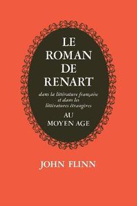 Cover image for Le Roman de Renart: Dans la litterature francaise et dans les litterature etrangeres au moyen age