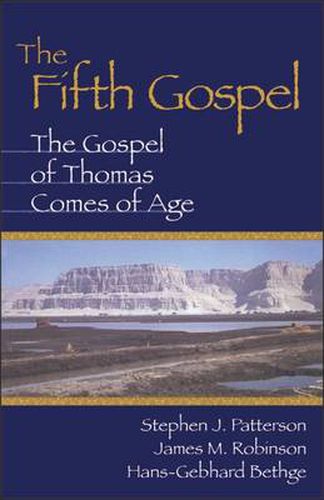 The Fifth Gospel: The Gospel of Thomas Comes of Age