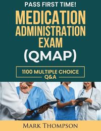 Cover image for Medication Administration Exam (Qmap)