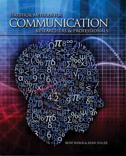 Cover image for Statistical Methods for Communication Researchers and Professionals