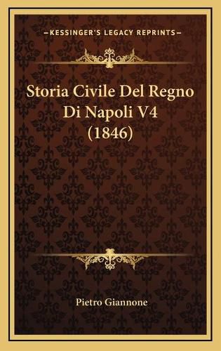 Storia Civile del Regno Di Napoli V4 (1846)