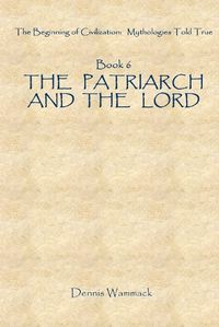 Cover image for The Patriarch and the Lord