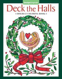 Cover image for Deck the Halls Holiday Coloring Book