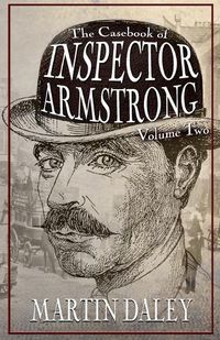 Cover image for The Casebook of Inspector Armstrong - Volume 2