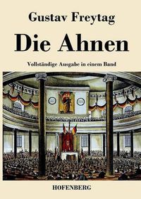 Cover image for Die Ahnen: Vollstandige Ausgabe der sechs Bucher in einem Band