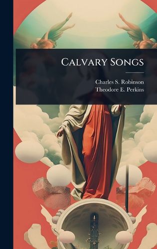 Cover image for Calvary Songs