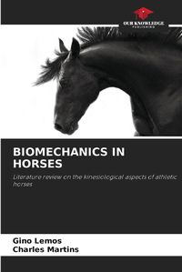 Cover image for Biomechanics in Horses