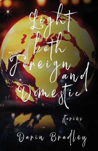 Cover image for Light Both Foreign and Domestic