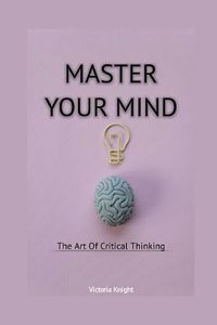 Cover image for Master Your Mind