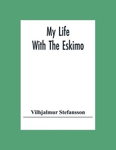 Cover image for My Life With The Eskimo