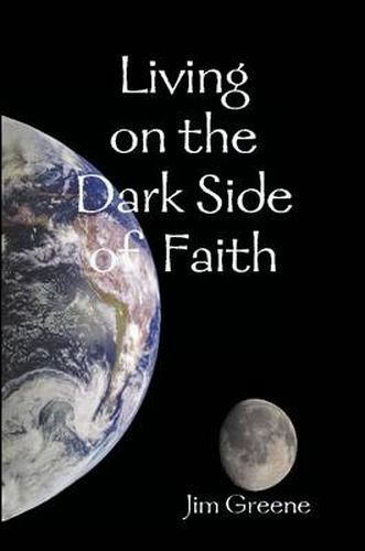 Living on the Dark Side of Faith