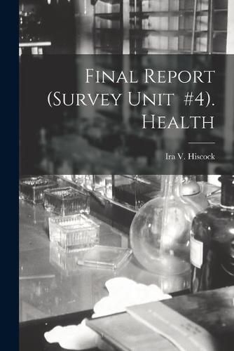 Cover image for Final Report (Survey Unit #4). Health