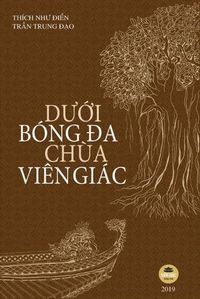 Cover image for D&#432;&#7899;i bong &#273;a chua Vien Giac: B&#7843;n in mau toan b&#7897;