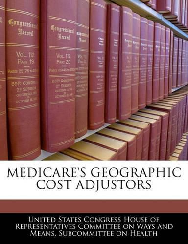 Cover image for Medicare's Geographic Cost Adjustors