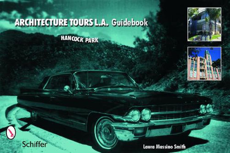 Cover image for Architecture Tours L.A. Guidebook: Hancock Park/Miracle Mile