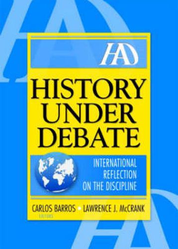 History Under Debate: International Reflection on the Discipline