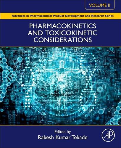 Cover image for Pharmacokinetics and Toxicokinetic Considerations - Vol II