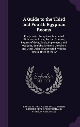 Cover image for A Guide to the Third and Fourth Egyptian Rooms