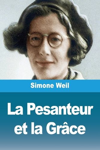 Cover image for La Pesanteur et la Grace