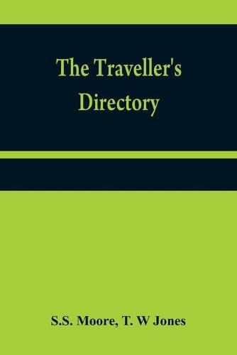 The traveller's directory: or, A pocket companion, shewing the course of the main road from Philadelphia to New York; and from Philadelphia to Washington