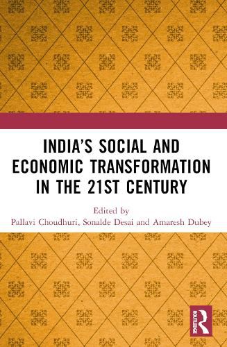 India's Social and Economic Transformation in the 21st Century