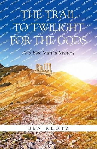 Cover image for The Trail To Twilight For The Gods