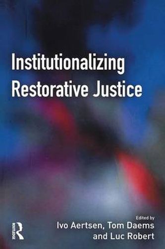 Cover image for Institutionalizing Restorative Justice