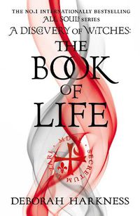 Cover image for The Book of Life: (All Souls, Book 3)