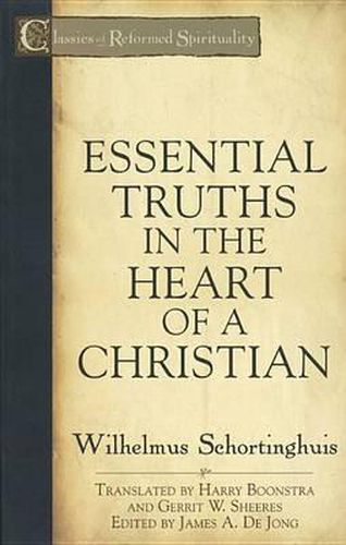 Cover image for Essential Truths in the Heart of a Christian