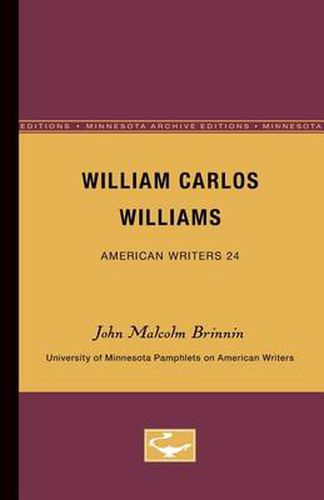 William Carlos Williams - American Writers 24: University of Minnesota Pamphlets on American Writers