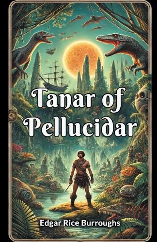 Cover image for Tanar of Pellucidar (Edition2024)