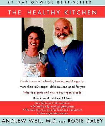 The Healthy Kitchen: A Cookbook