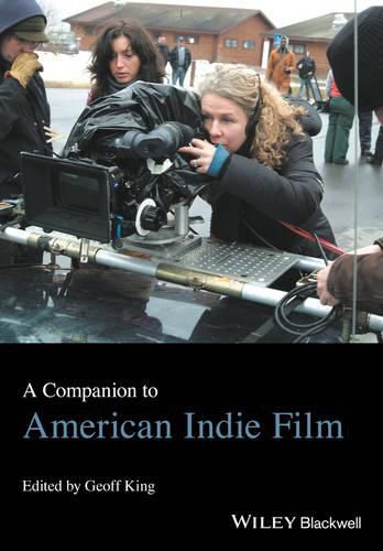 A Companion to American Indie Film