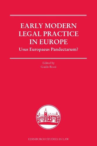 Cover image for Authorities in Early Modern Courts in Europe: Usus Europaeus Pandectarum?