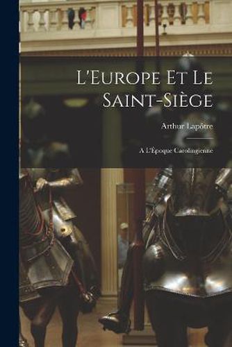 Cover image for L'Europe et le Saint-Siege