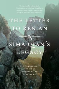 Cover image for The Letter to Ren An and Sima Qian's Legacy