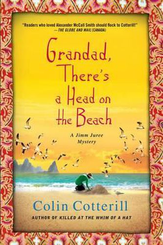 Cover image for Grandad, There's a Head on the Beach: A Jimm Juree Mystery