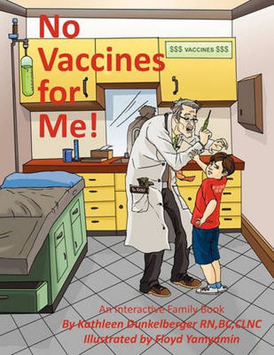 Cover image for No Vaccines for Me!