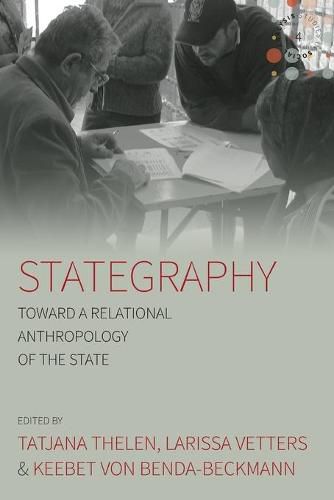 Stategraphy: Toward a Relational Anthropology of the State