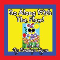 Cover image for Go Along with the Flow!