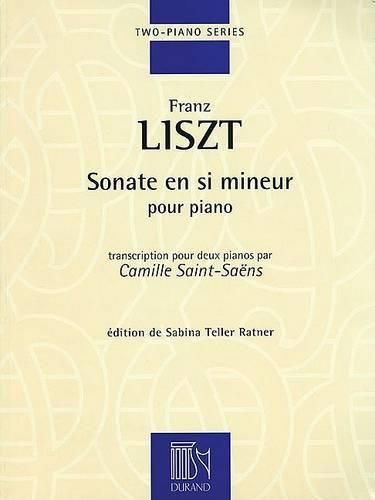 Sonate En Si Mineur: Pour Piano