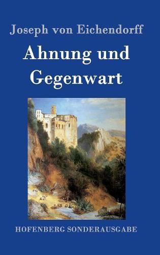 Ahnung und Gegenwart